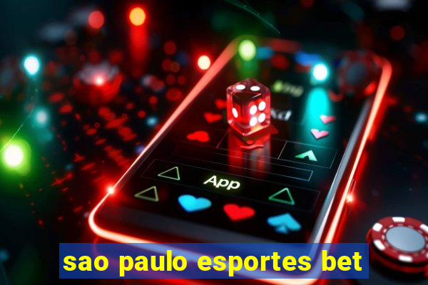 sao paulo esportes bet