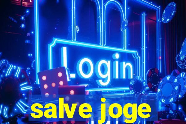 salve joge