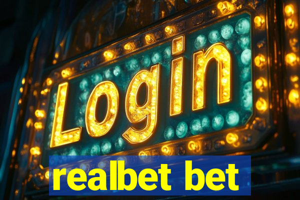 realbet bet