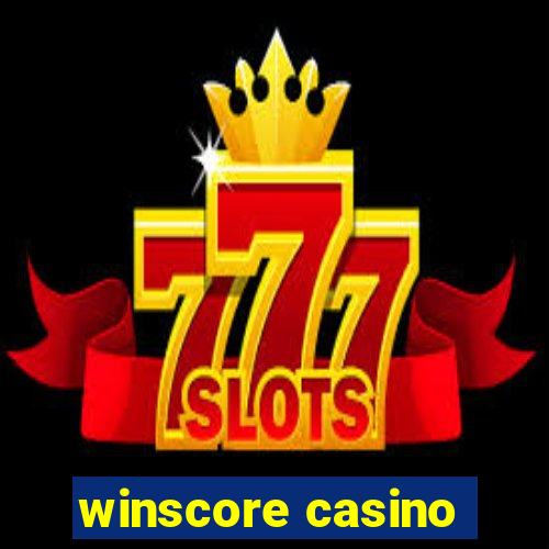 winscore casino