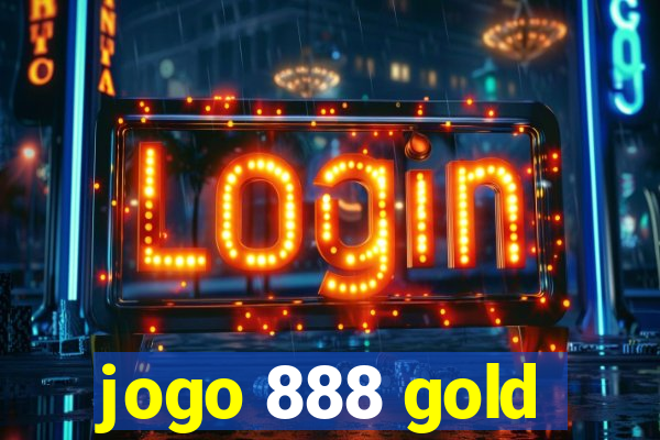 jogo 888 gold