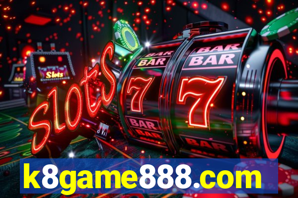 k8game888.com