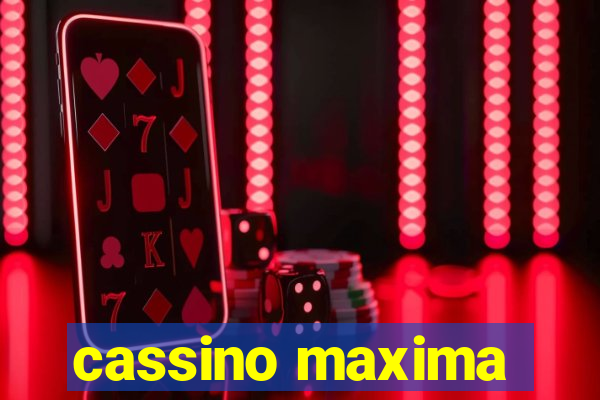 cassino maxima