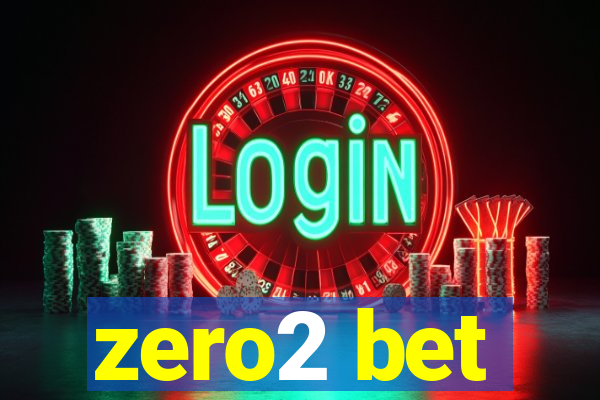 zero2 bet