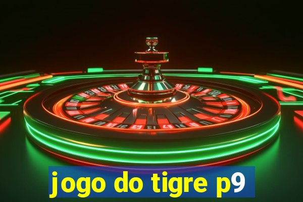 jogo do tigre p9