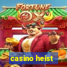 casino heist