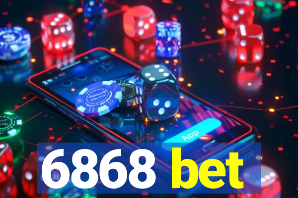 6868 bet