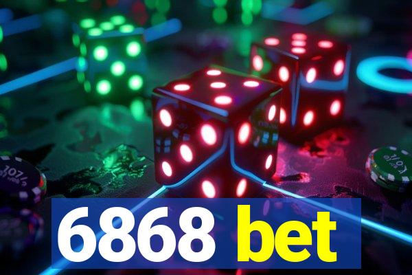 6868 bet