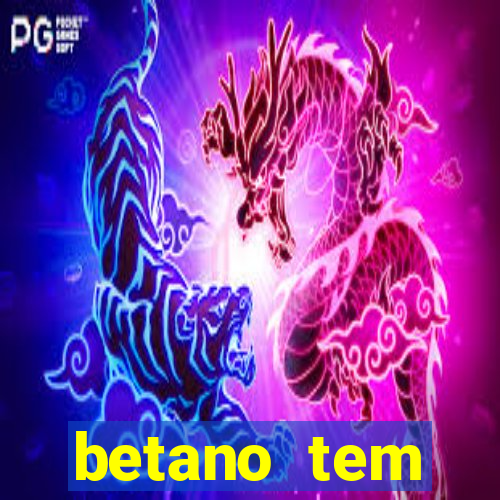 betano tem pagamento antecipado