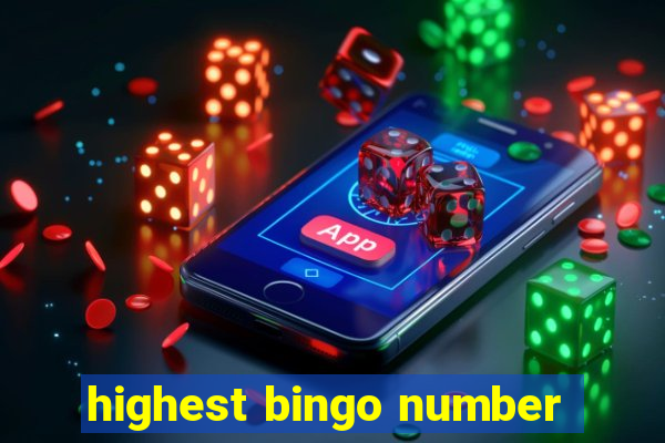 highest bingo number