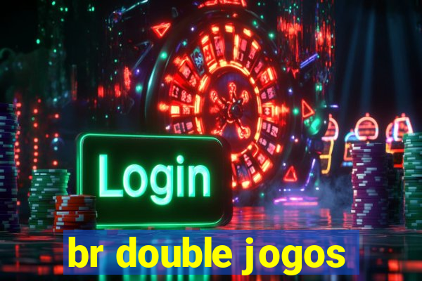 br double jogos