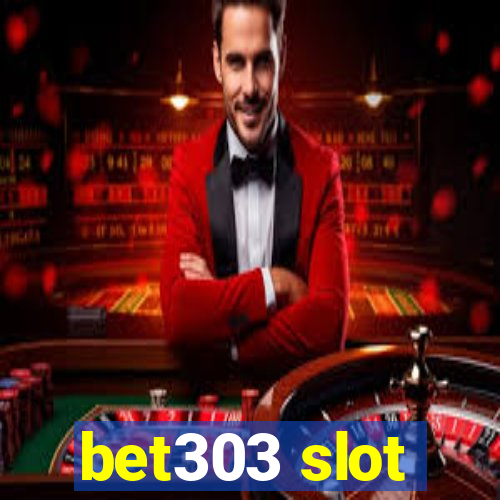 bet303 slot