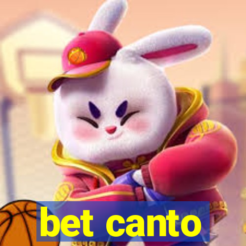 bet canto