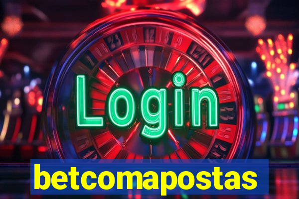 betcomapostas