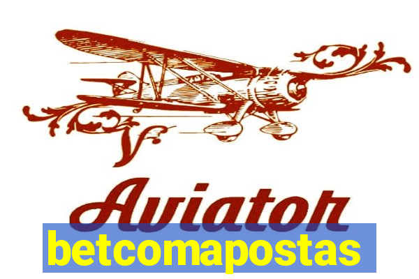 betcomapostas