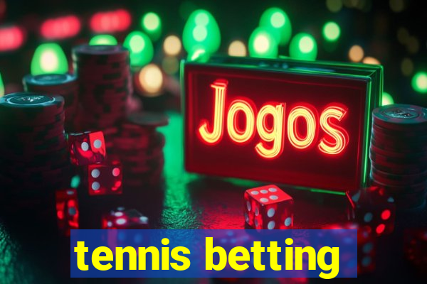 tennis betting