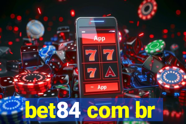 bet84 com br