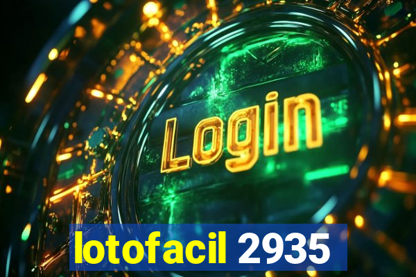 lotofacil 2935