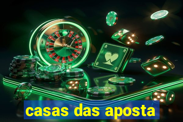 casas das aposta