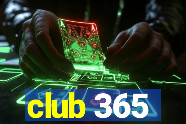 club 365