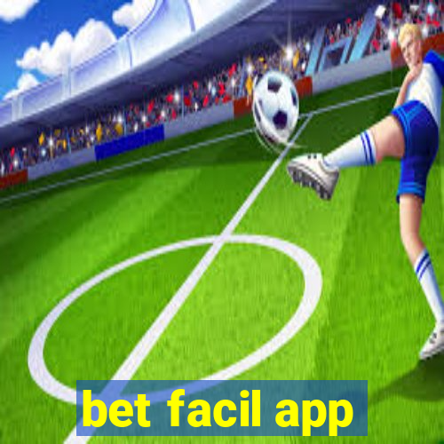 bet facil app