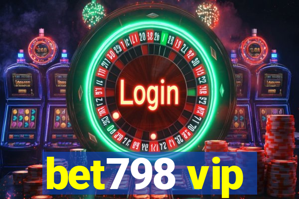 bet798 vip