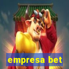 empresa bet