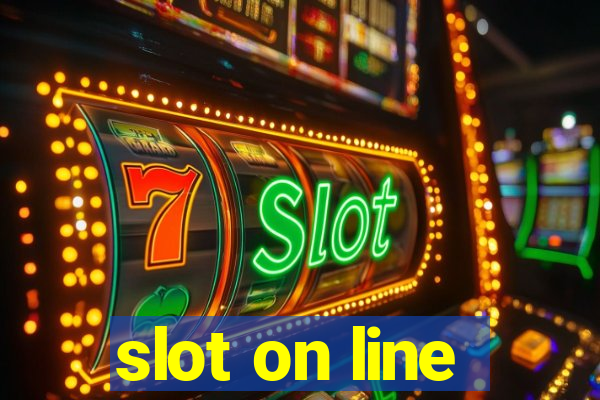 slot on line