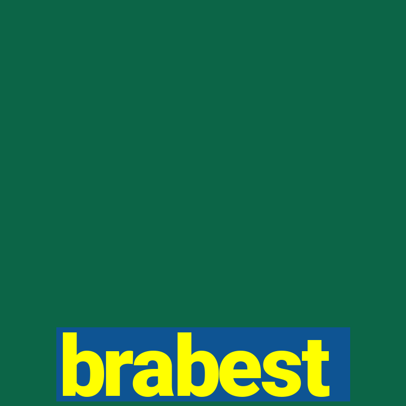 brabest