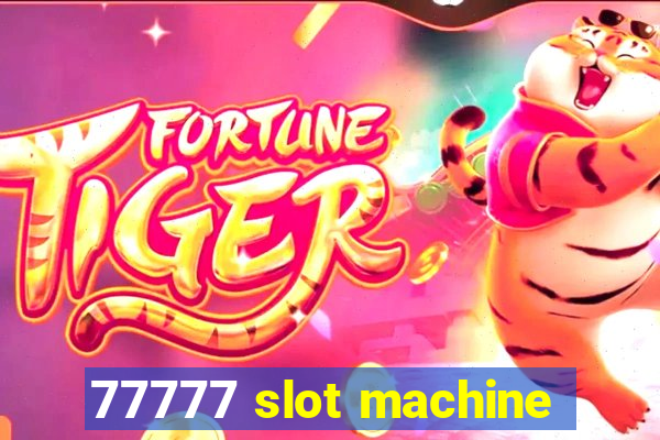 77777 slot machine