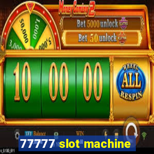 77777 slot machine