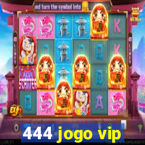 444 jogo vip