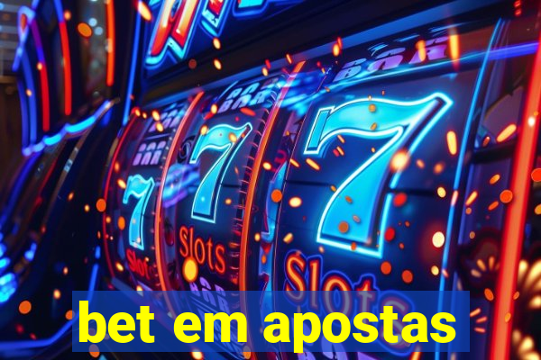 bet em apostas