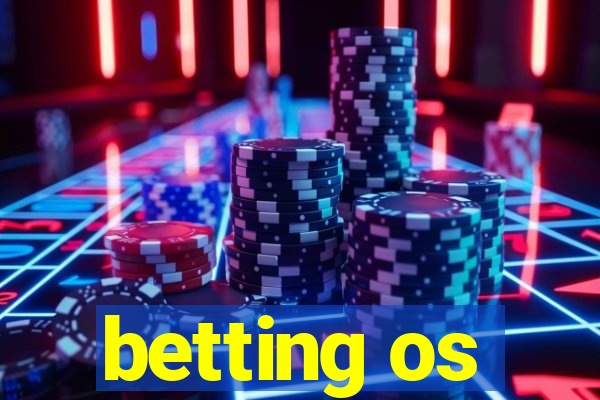 betting os