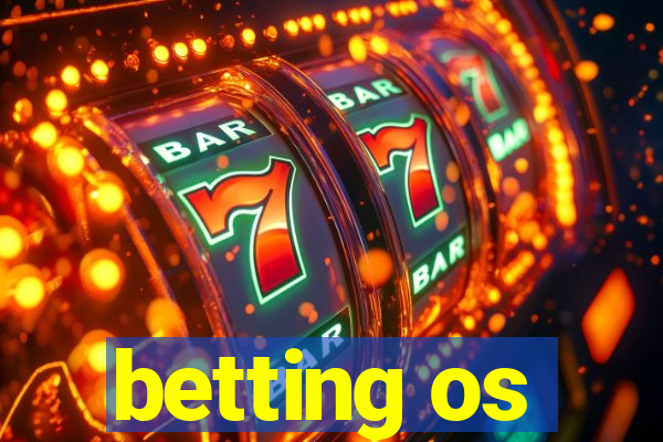 betting os