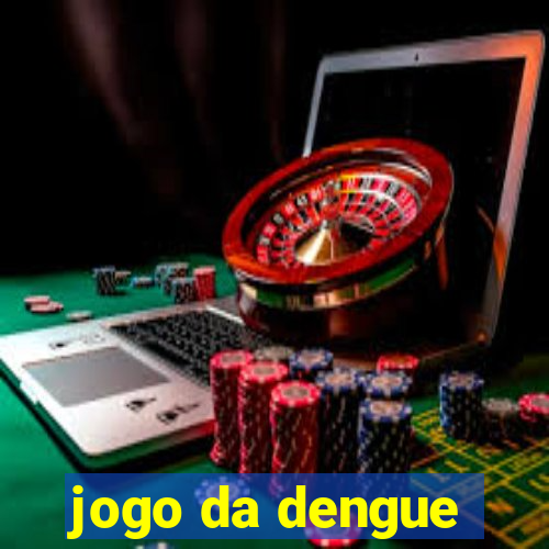 jogo da dengue