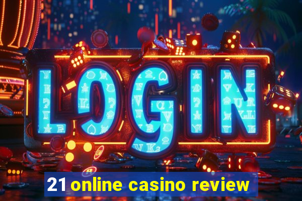 21 online casino review