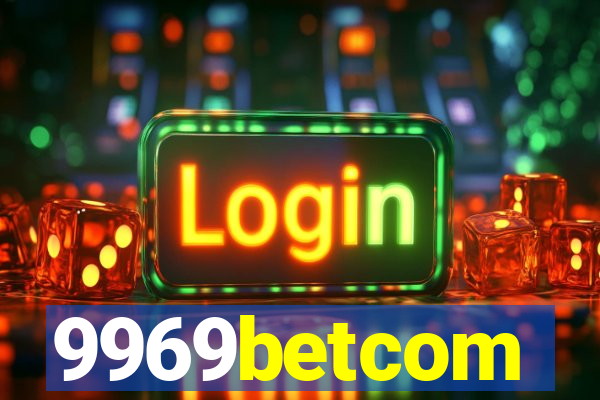 9969betcom