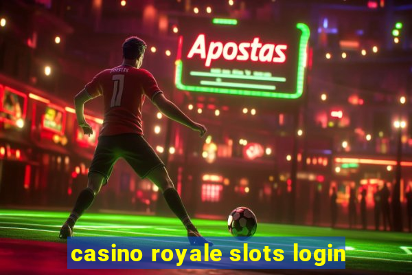 casino royale slots login