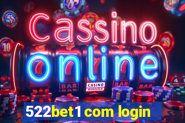 522bet1 com login