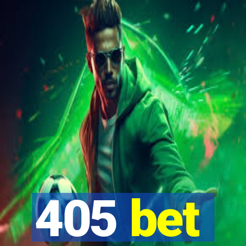 405 bet