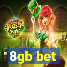 8gb bet