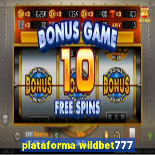 plataforma wildbet777