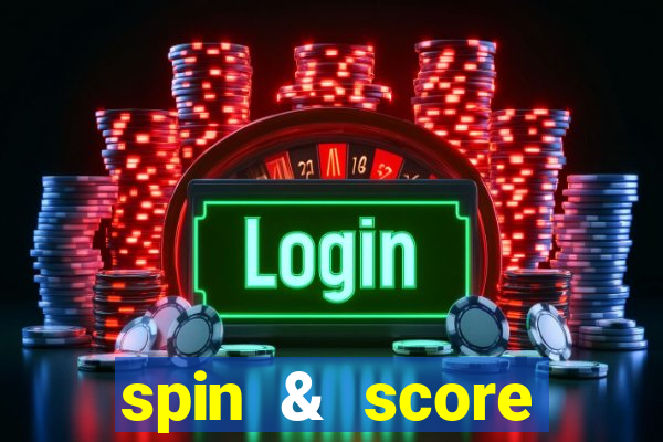 spin & score megaways slot