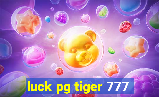 luck pg tiger 777