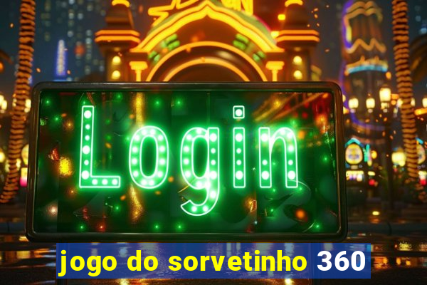 jogo do sorvetinho 360