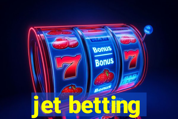 jet betting