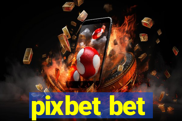 pixbet bet