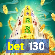 bet 130