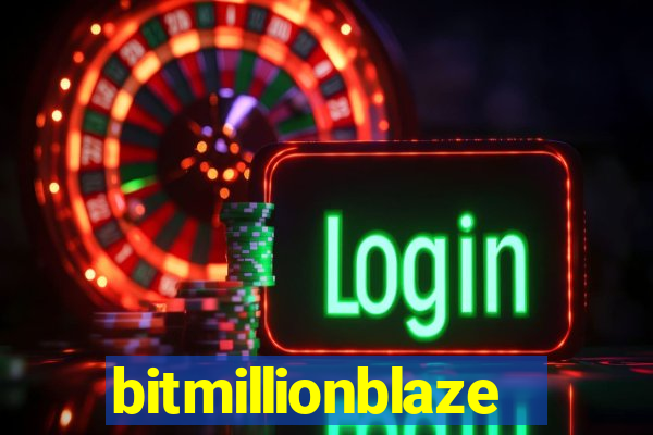 bitmillionblaze